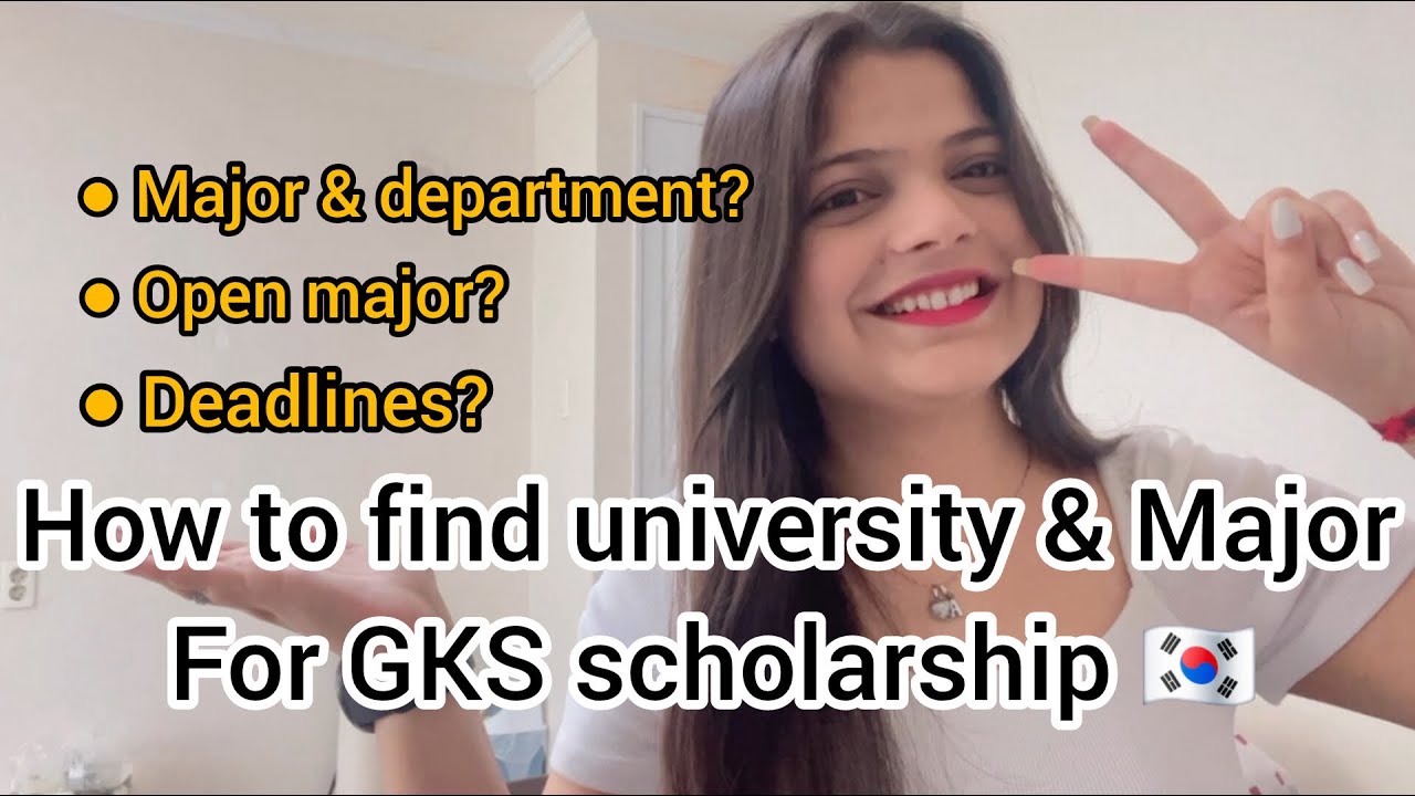 How to find university and major for gks scholarship 2025 #gksscholarship