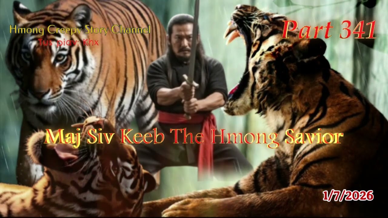 Maj Siv Keeb the Hmong Savior (Part 341) 1/7/2026