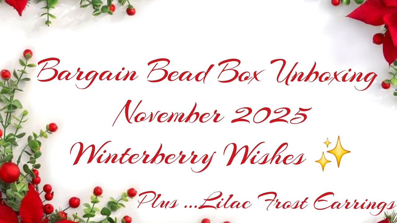 Распаковка коробки с бусинами по выгодной цене ~ноябрь 2025~ Пожелания Winterberry