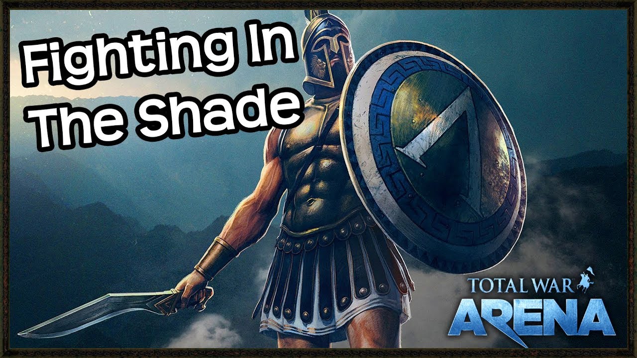 Fighting In The Shade - Arena Total War Closed Beta Gameplay