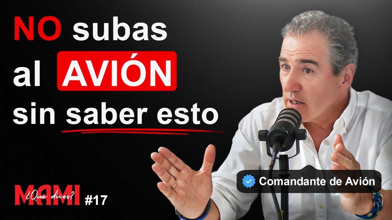 Comandante de Avi&oacute;n Revela Los Secretos Que Nunca Te Contaron Sobre Volar. -Ramon Vall&egrave;s