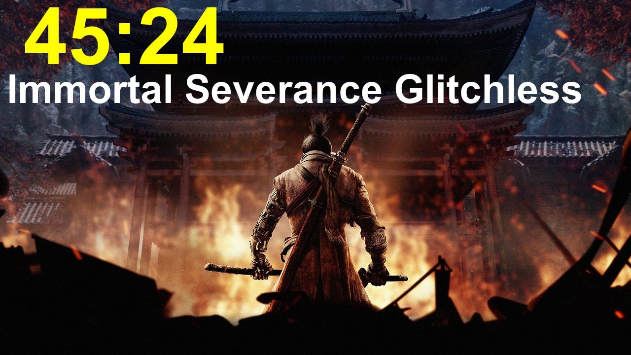 Sekiro Immortal Severance Glitchless Speedrun in 45:24