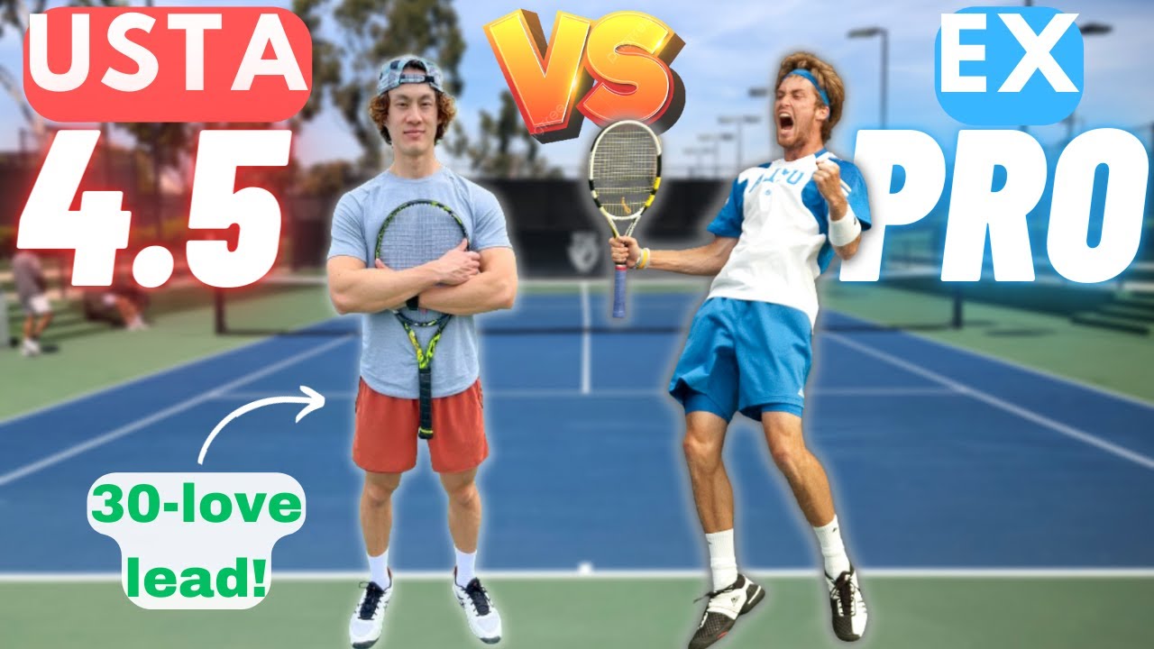 USTA 4.5 vs Ex ATP Pro! (w/handicap)