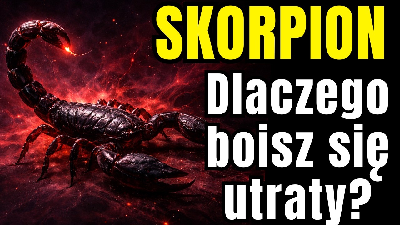DLACZEGO SKORPION NISZCZY TO, CO KOCHA NAJBARDZIEJ?