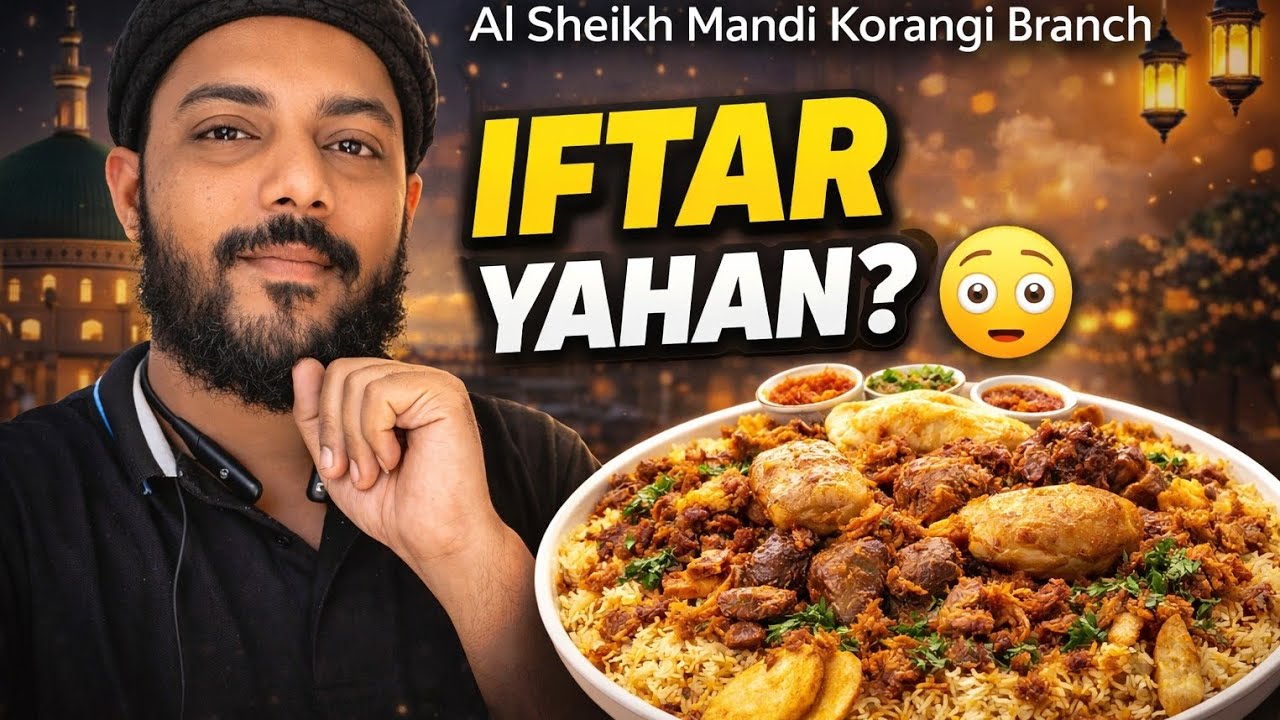 Arabian Iftar at Korangi 😲 Mandi Try Kiya