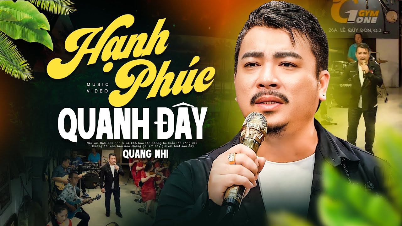 Hạnh Phúc Quanh Đây - Quang Nhi | Hạnh phúc thật ra không ở đâu xa chỉ cần ta biết giữ lấy