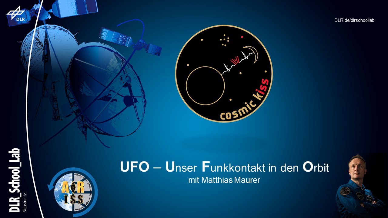 UFO - Unser Funkkontakt in den Orbit - mit Matthias Maurer an Bord der ISS