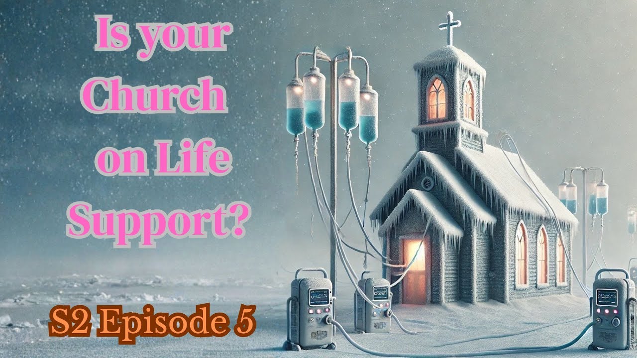 S2  Episode 5 | Church on Life Support