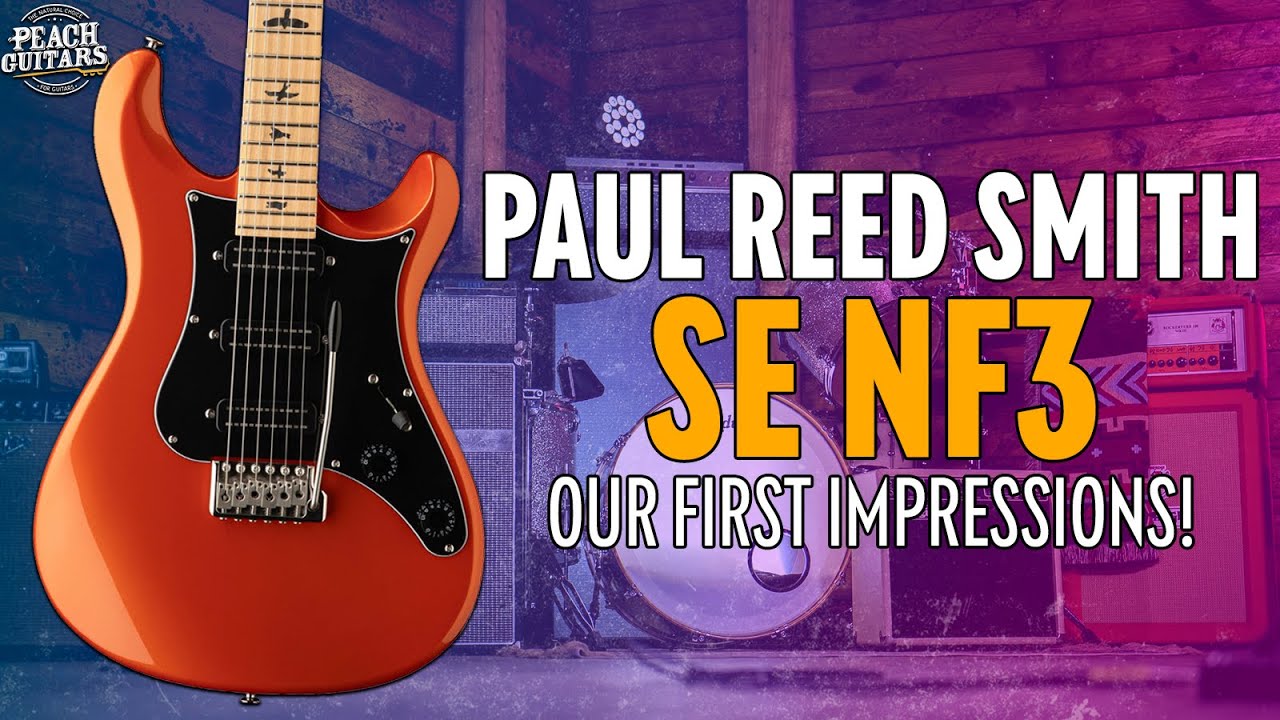 Checking Out The BRAND NEW PRS SE NF3 Collection!