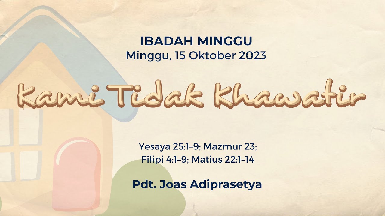 Ibadah Online Minggu,  15 Oktober 2023