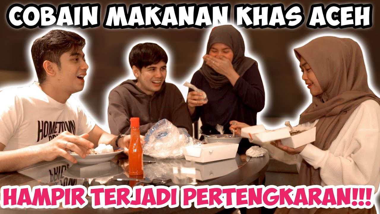 COBAIN MAKANAN ACEH... Bang TR Pernah Ajak Makan Siapa????😭