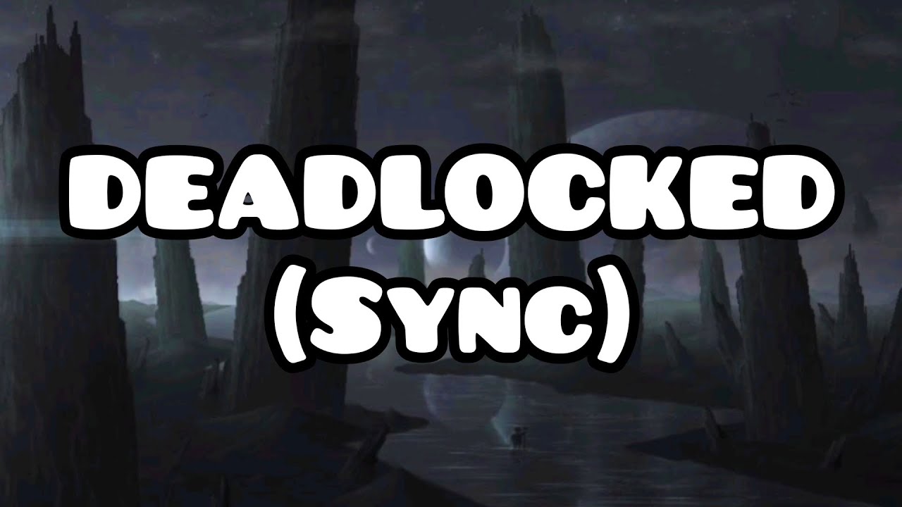 Deadlocked perfect sync with Thinking space II song (Geometry dash)