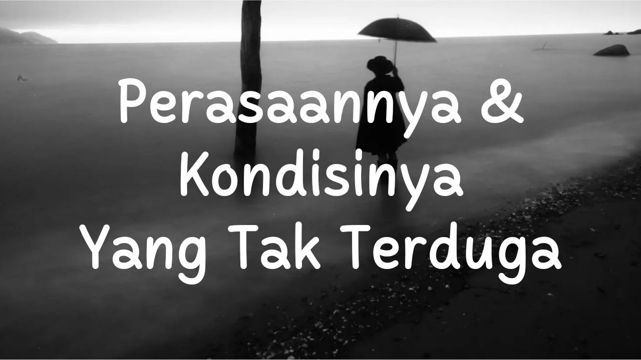 💙 Perasaannya & Kondisinya Yang Tak Terduga 🌅