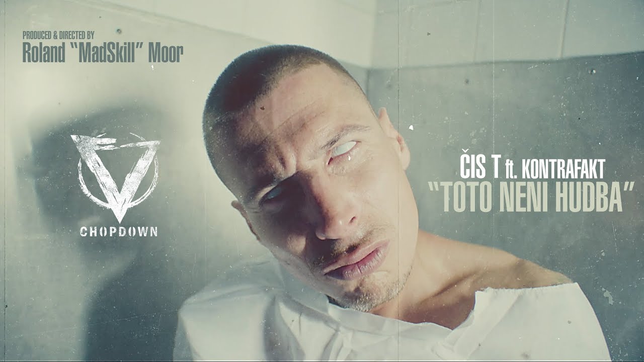 Čis T ft. Ego & Rytmus - Toto Neni Hudba [produced & directed by MadSkill]