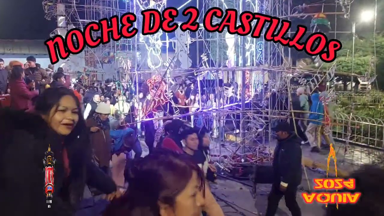 FIESTA PATRONAL AQUIA 2024. SEGUNDO DIA 30 SETIEMBRE 2024. QUEMA DE CASTILLOS.