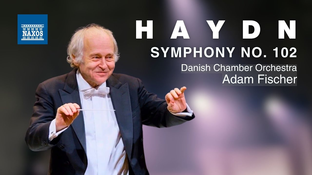 Haydn Symphony No.102 by Adam Fischer & Danish Chamber Orchestra (Live Performance)