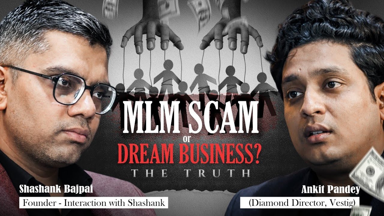 Direct Selling or Direct FRAUD? The 420 Reality Exposed | Ankit Pandey | Shashank Bajpai 
