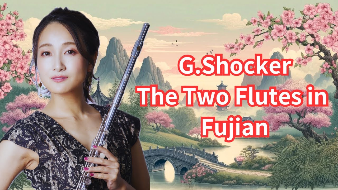 G.Schocker / Two Flutes(On the Loose) in FUJIAN