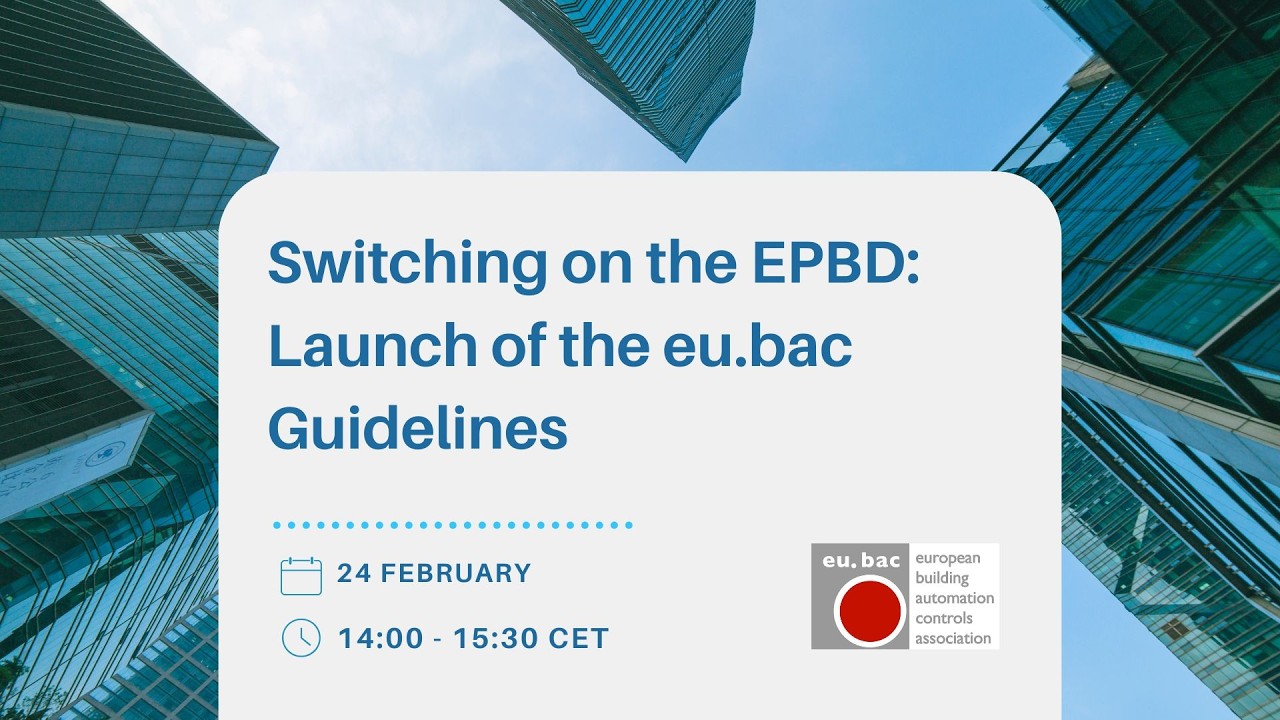 Webinar recording - “Switching on the EPBD: Launch of the eu.bac Guidelines”
