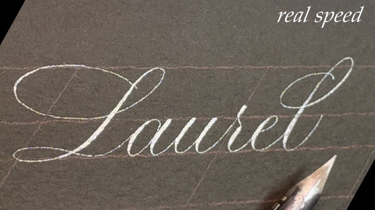 Writing “Laurel” 🌿 slow copperplate | nib sound only