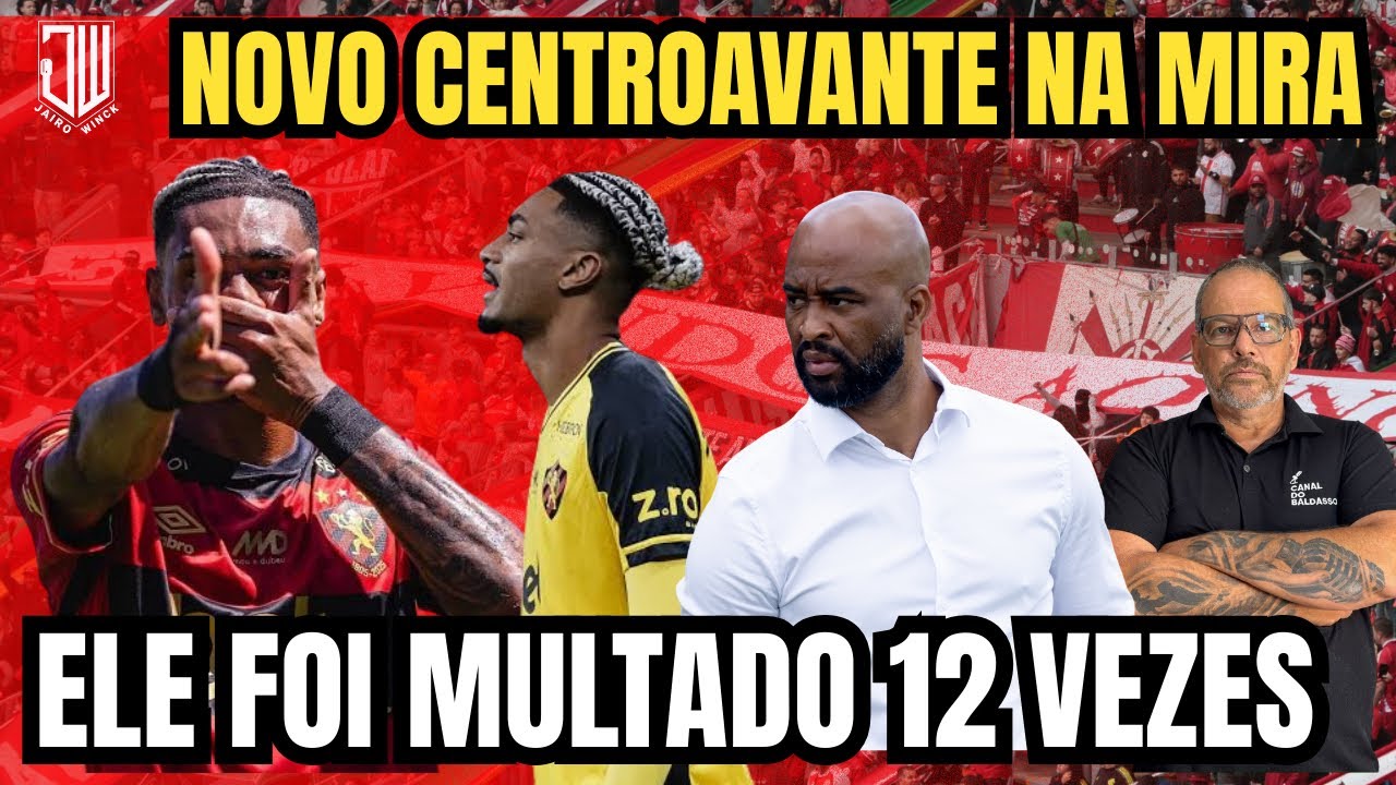 NOVO CENTROAVANTE NA MIRA | ELE FOI MULTADO 12 VEZES | JAIRO WINCK 