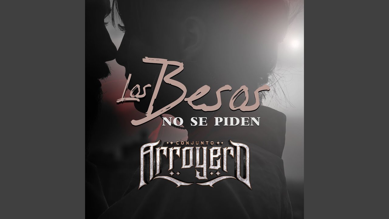 Los Besos No Se Piden