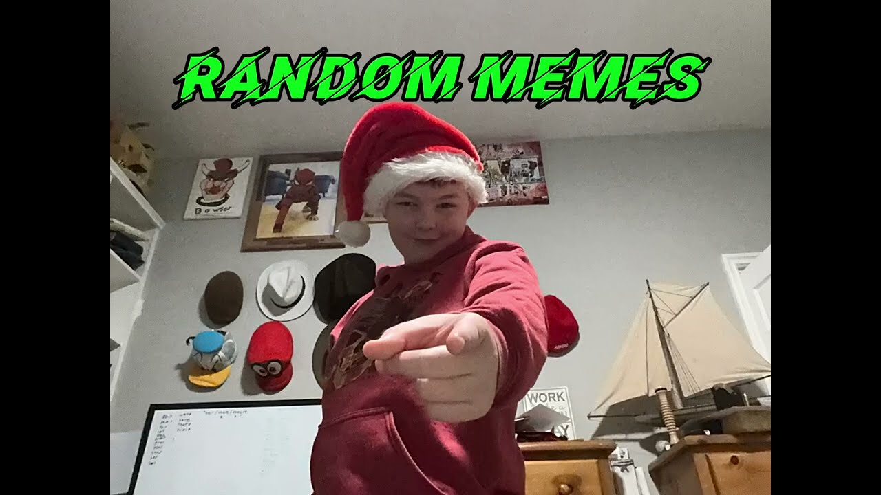 Random memes part one