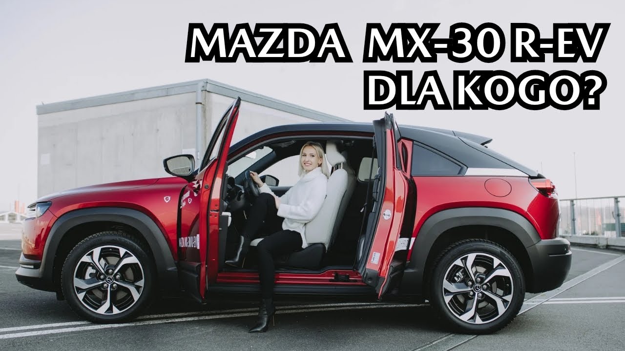 Mazda MX-30 R-EV: Dla kogo model z silnikiem Wankla?