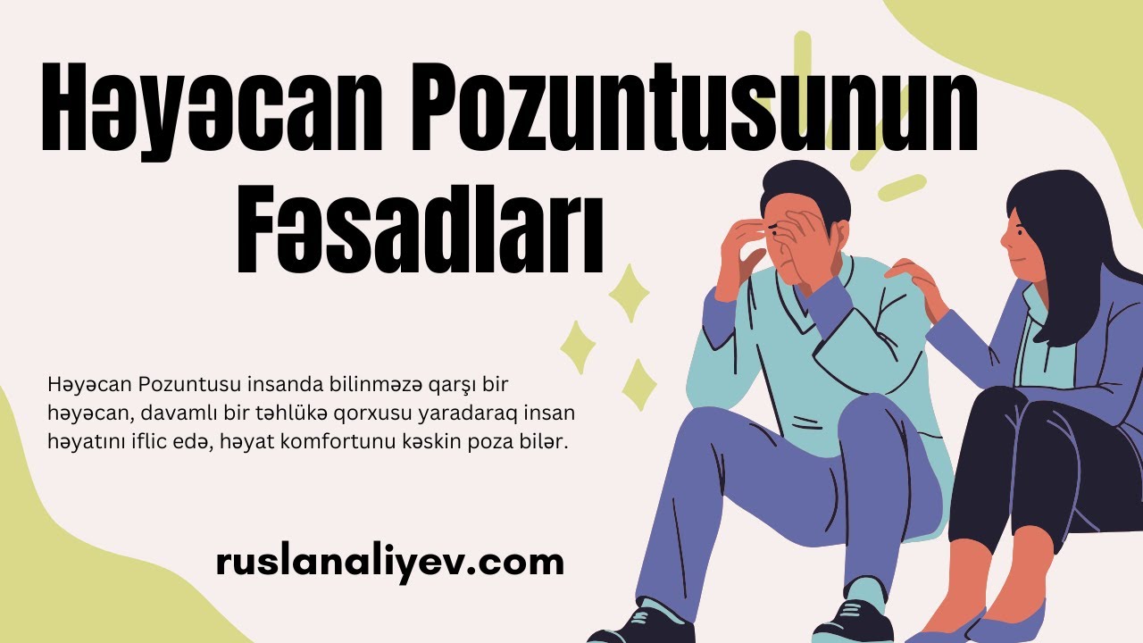 Həyəcan Pozuntusunun Fəsadları