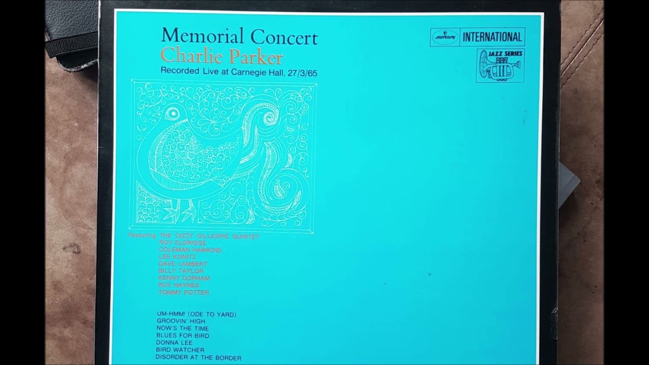 Memorial Concert - Charlie Parker, Carnegie Hall, 1965 (full album)