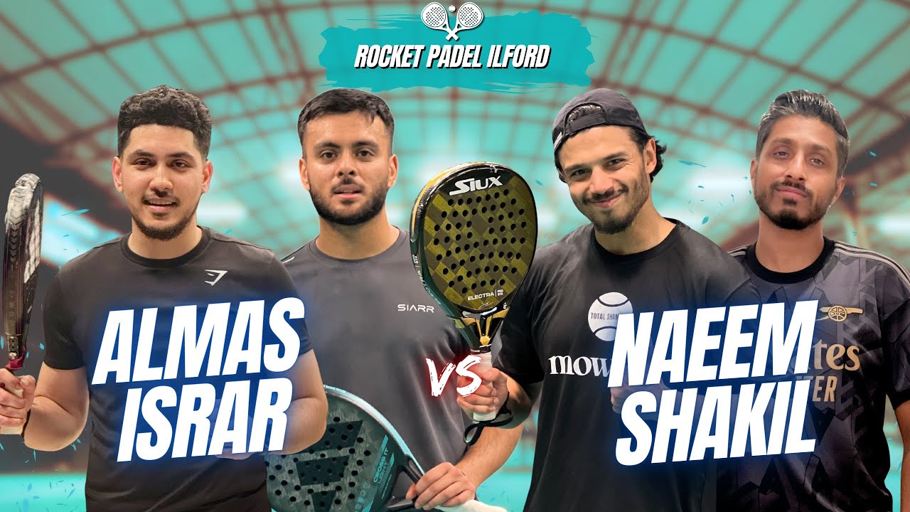 PADEL | Almas/Israr vs Naeem/Shakil | Highlights | Against one of Ilford’s best! 