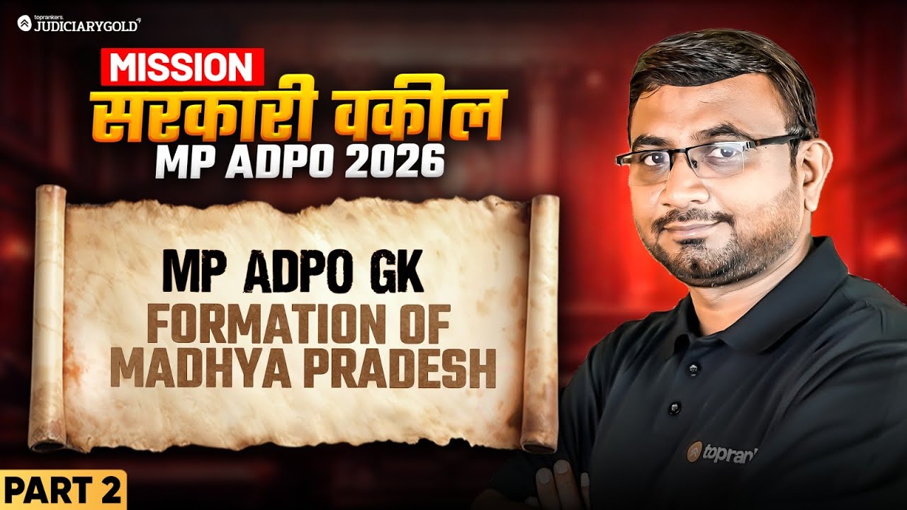 MP ADPO 2026 GK | Formulation of Madhya Pradesh (Part 2) | Mission Sarkaari Vakeel