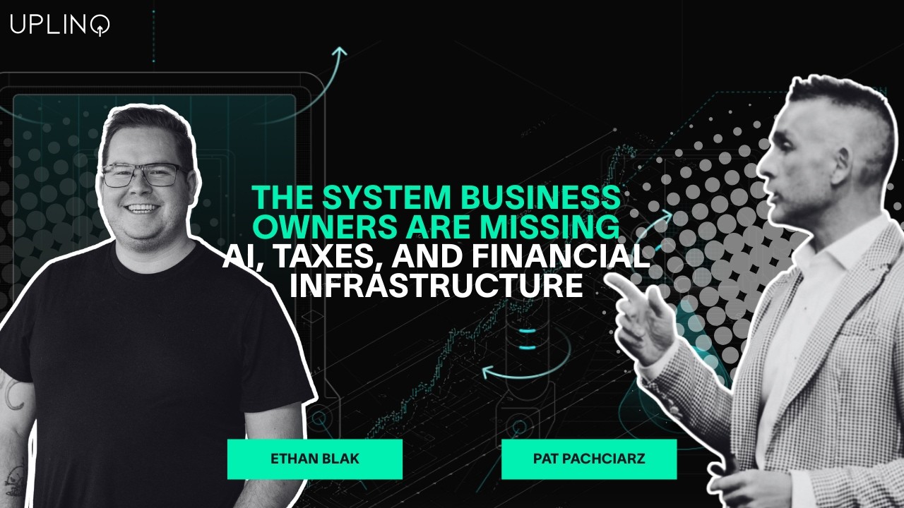 The System Business Owners Are Missing | AI, Taxes, and Financial Infrastructure