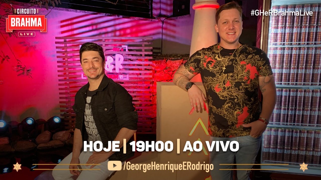 GEORGE HENRIQUE & RODRIGO - CIRCUITO BRAHMA LIVE - AO VIVO E ONLINE 3