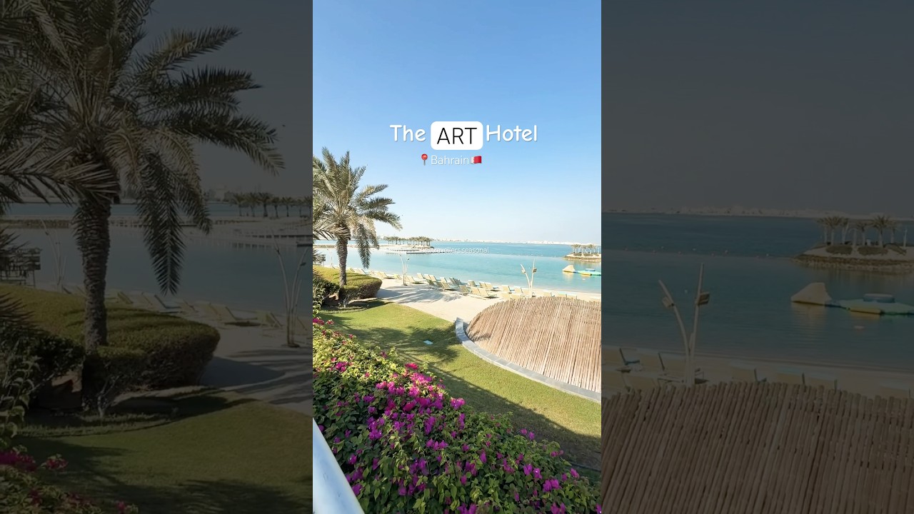 The Art Hotel 🏨, Bahrain 🇧🇭