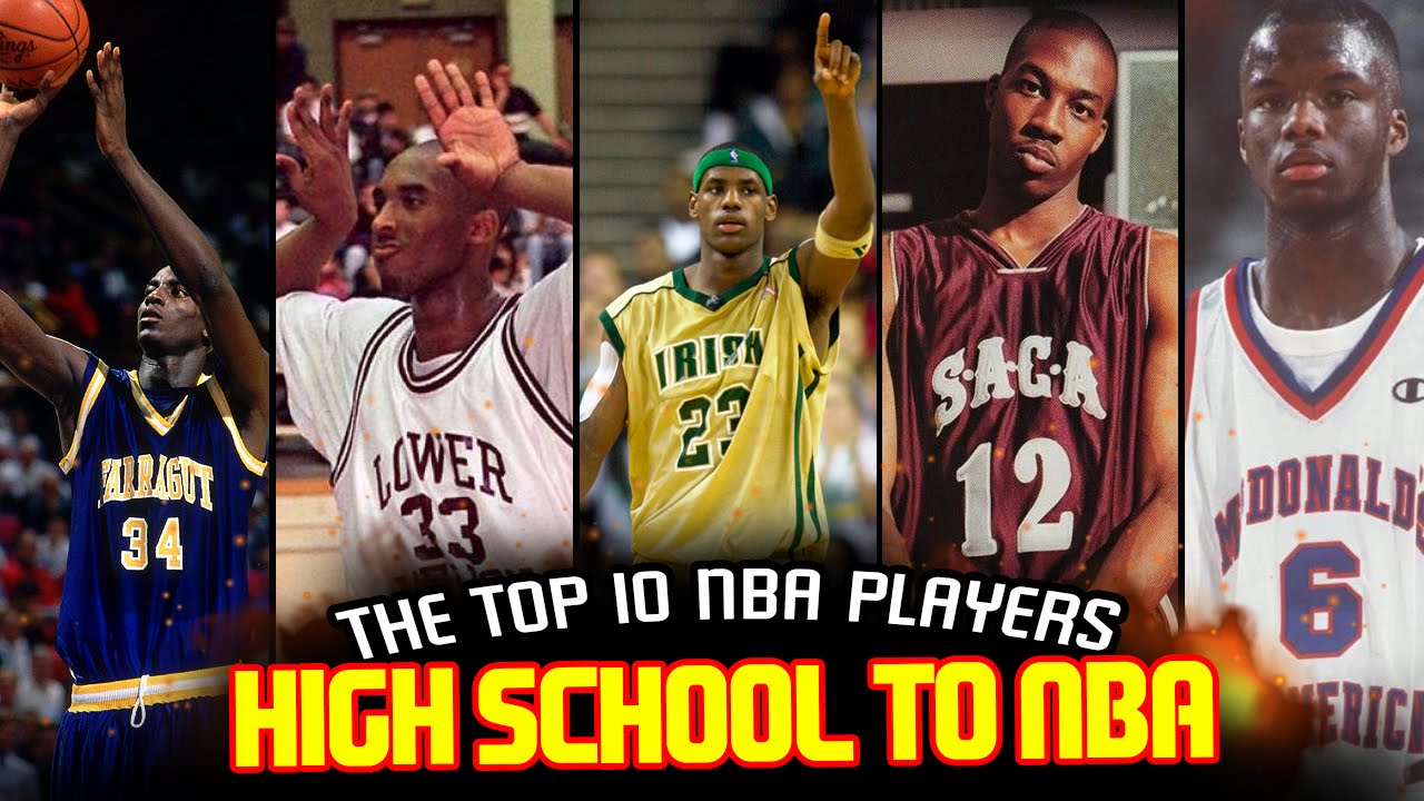 The 10 BEST NBA PLAYERS DRAFTED STRAIGHT Out Of HIGH SCHOOL!