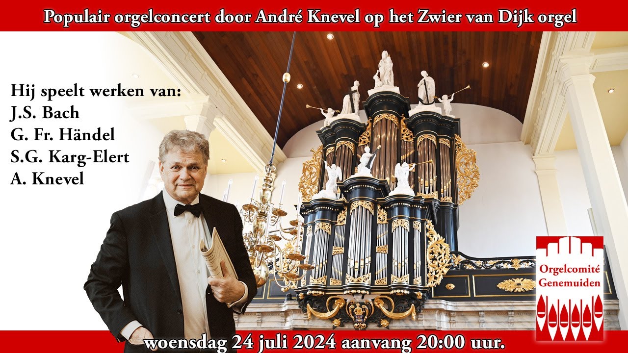 Andre Knevel, improvisatie Rondo in G major op het Zwier van Dijk orgel in Genemuiden