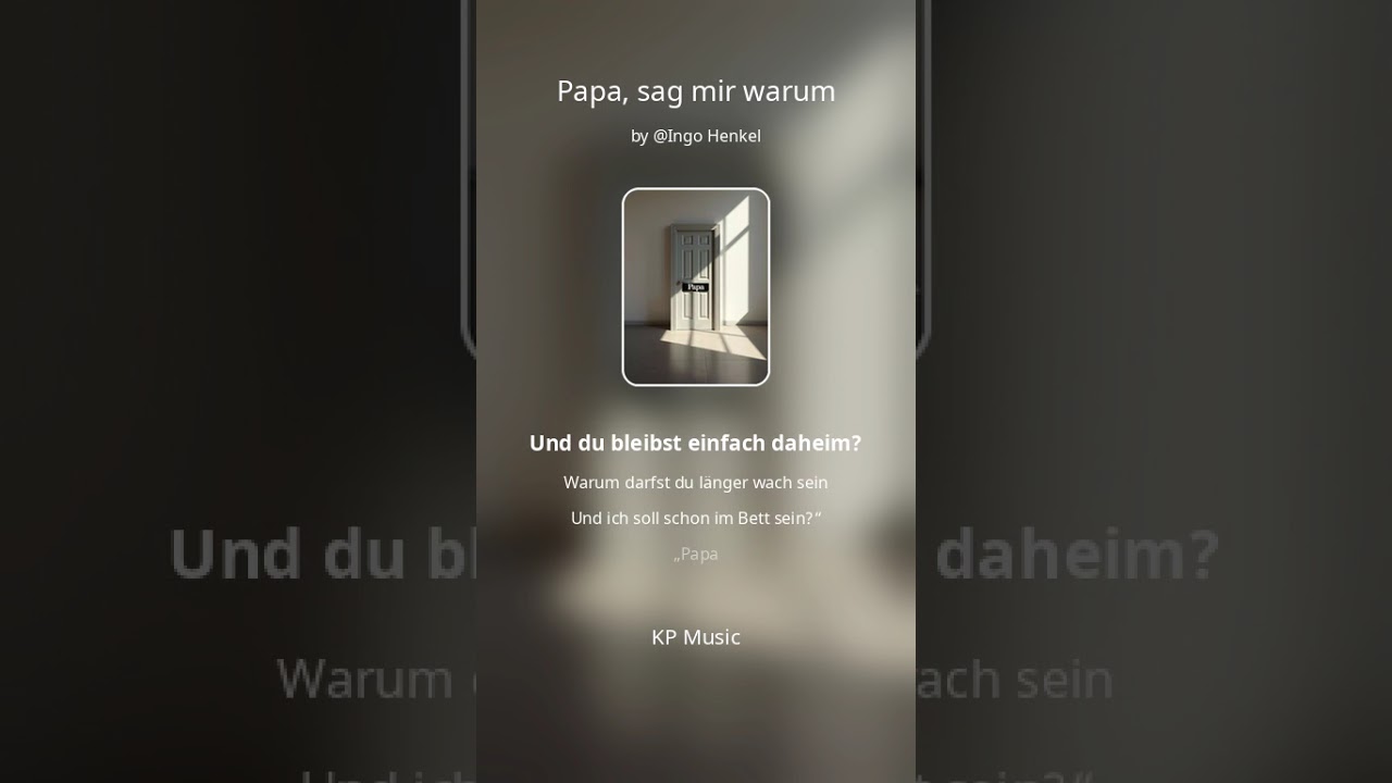 Papa sag mir warum 