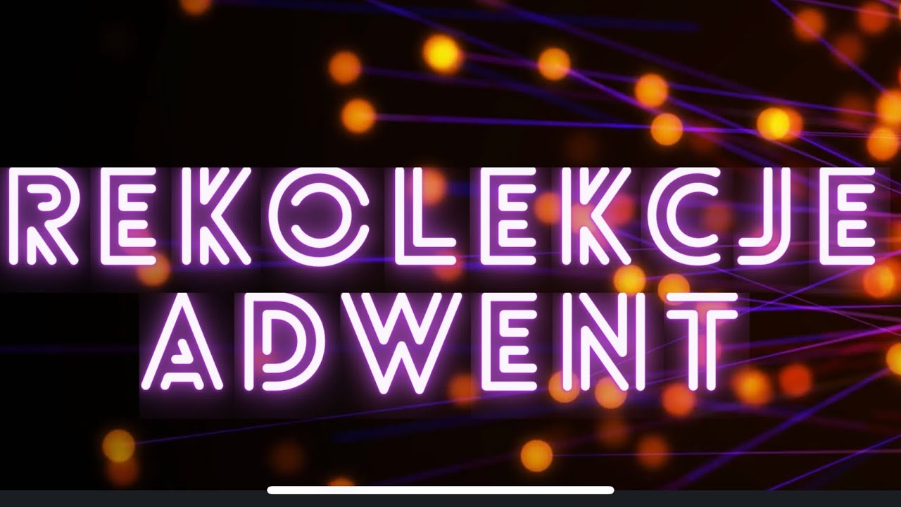 Rekolekcje adwentowe (1) | W jakim miejscu jesteśmy? | Leonard Bielecki OFM