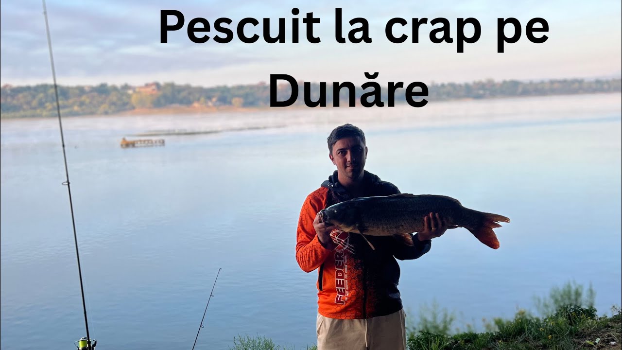 Pescuit la CRAP pe Dunăre! August 2025