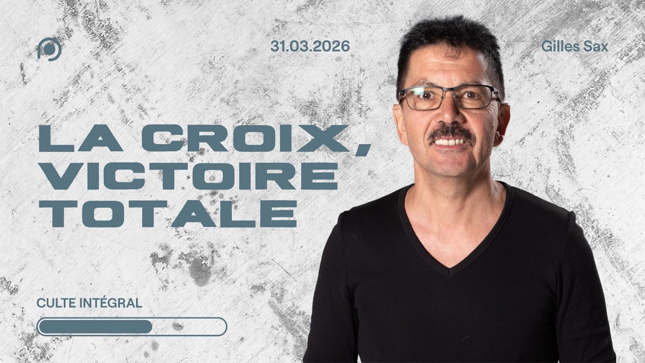 La croix, victoire totale - Gilles Sax [31/03/2026]