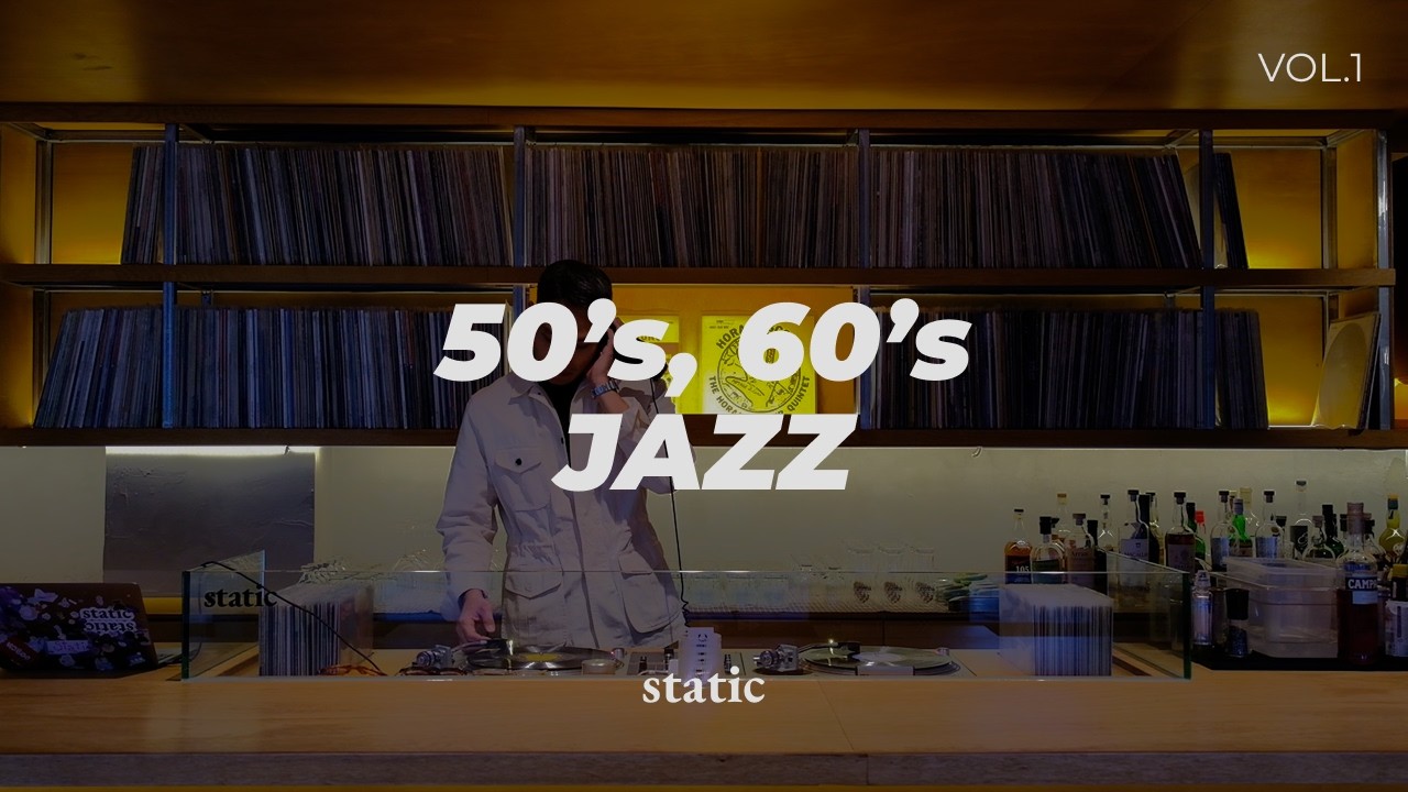 static | 50's, 60's Jazz Vinyl Mix Vol. 01
