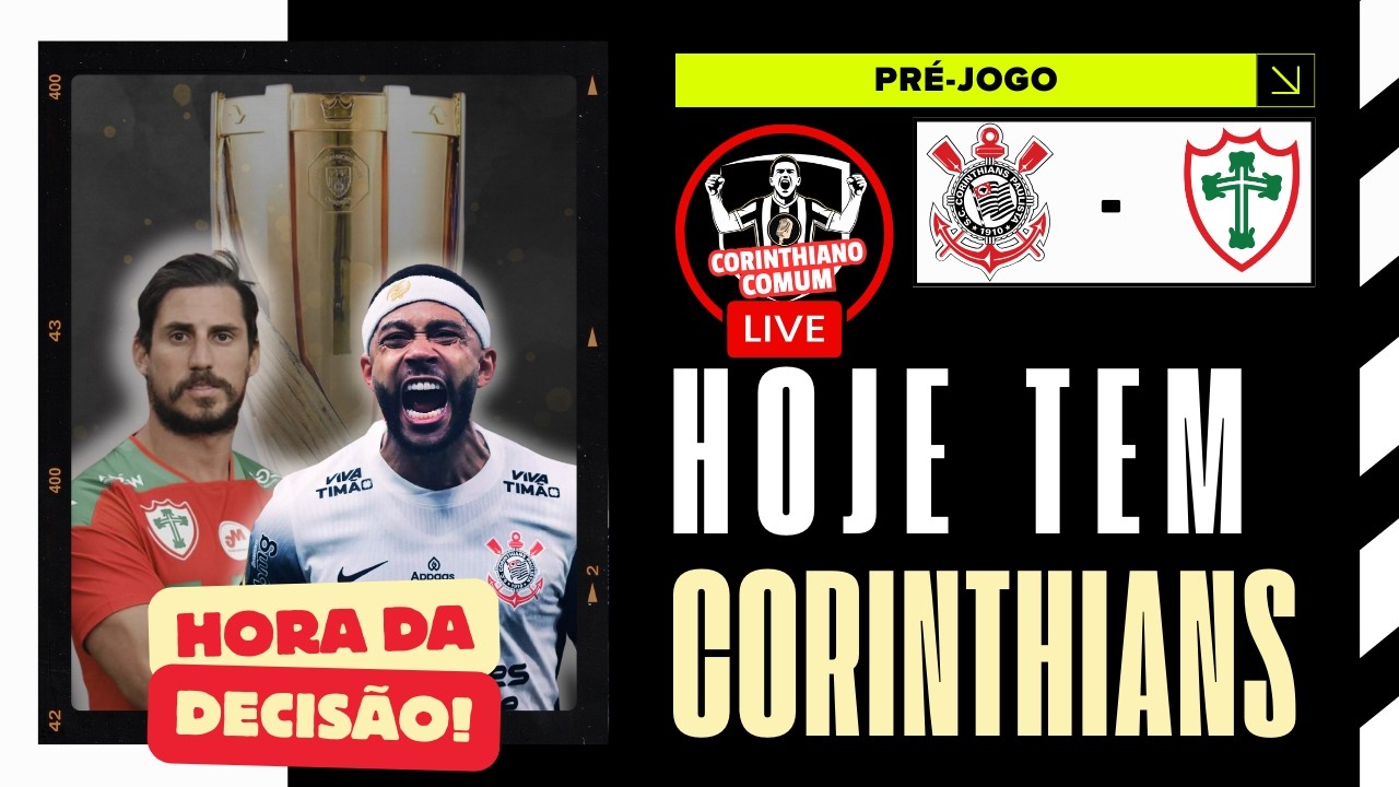PRÉ-JOGO CORINTHIANS X PORTUGUESA | LIVE DO TORCEDOR | TUDO SOBRE A FASE FINAL PAULISTA 2026