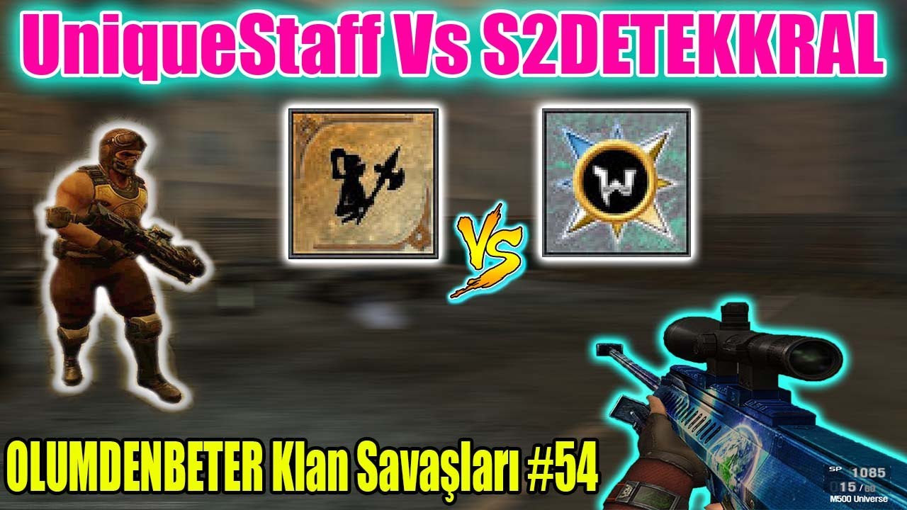 UniqueStaff vs S2DETEKKRAL WolfTeam OLUMDENBETER Klan Savaşları #54