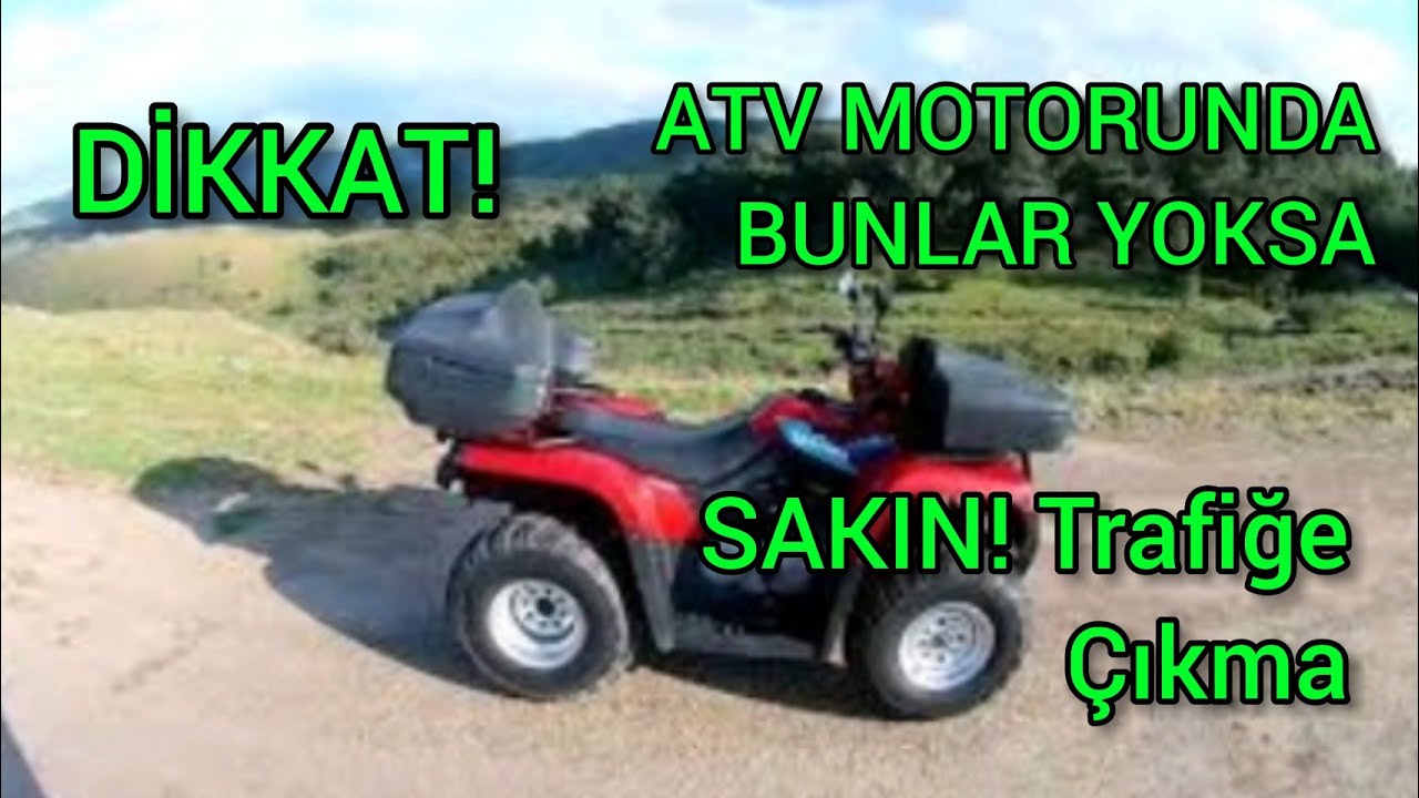 HANGİ ATV MOTORU HANGİ EHLİYET KULLANIYOR MOTOSİKLET VE TRAKTÖR. OFROAD ATV ye PLAKA ÇIKARMI