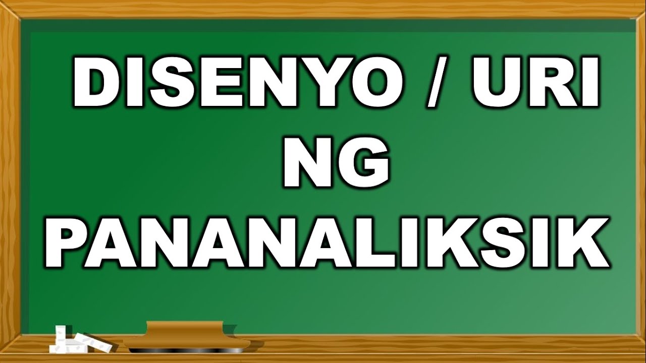 DISENYO NG PANANALIKSIK |Uri ng Pananaliksik | FILIPINO LESSONS AND TUTORIALS