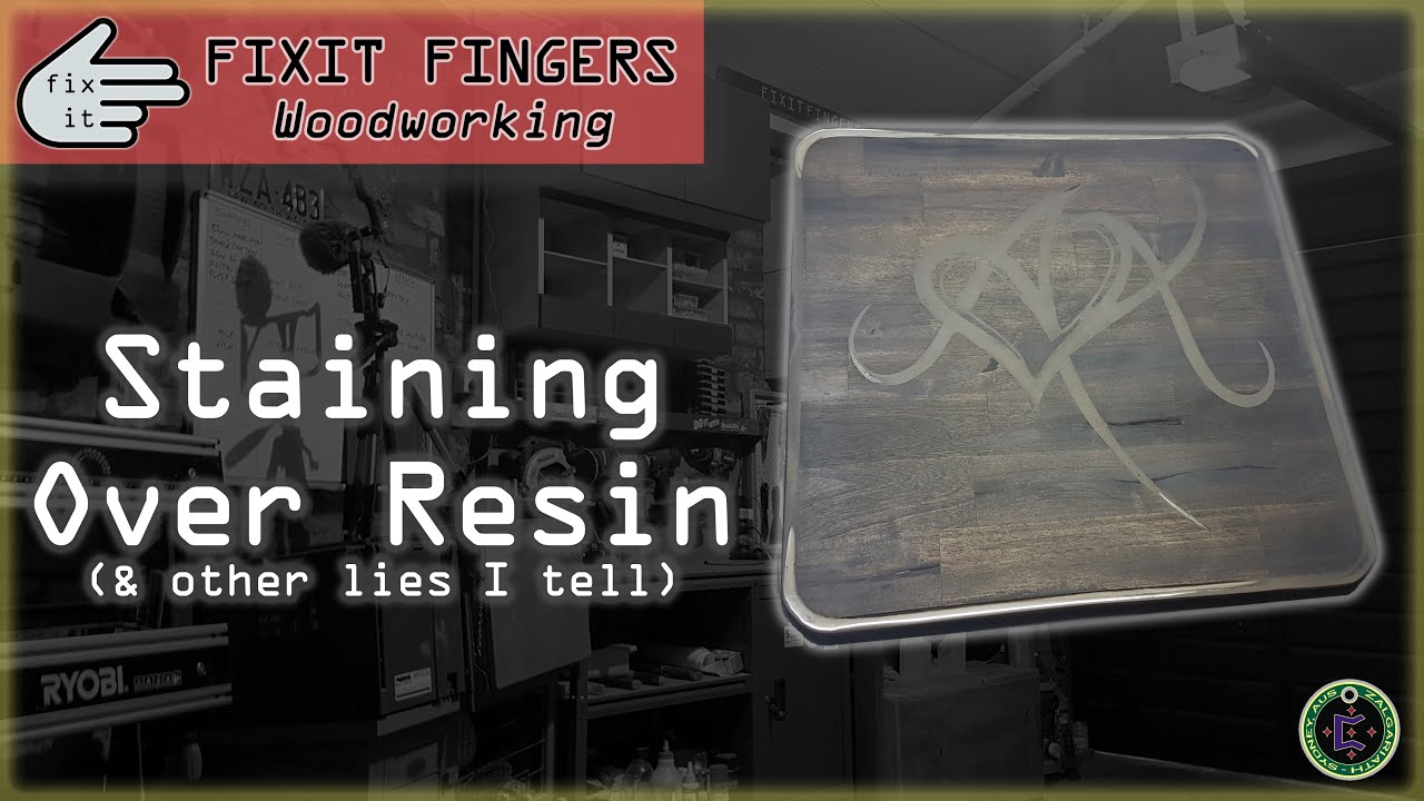 Staining Over Resin (& Other Lies I Tell)