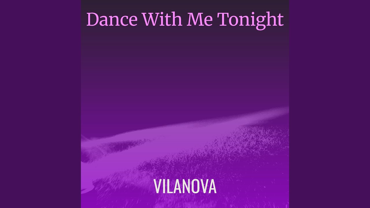 Dance With Me Tonight