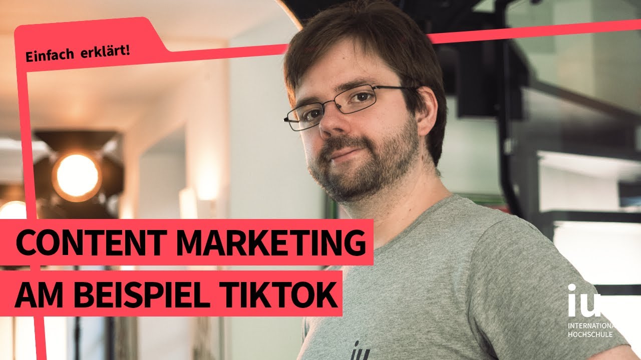 Content Marketing | Einfach erkl&auml;rt! Was ist Content Marketing am Beispiel TikTok