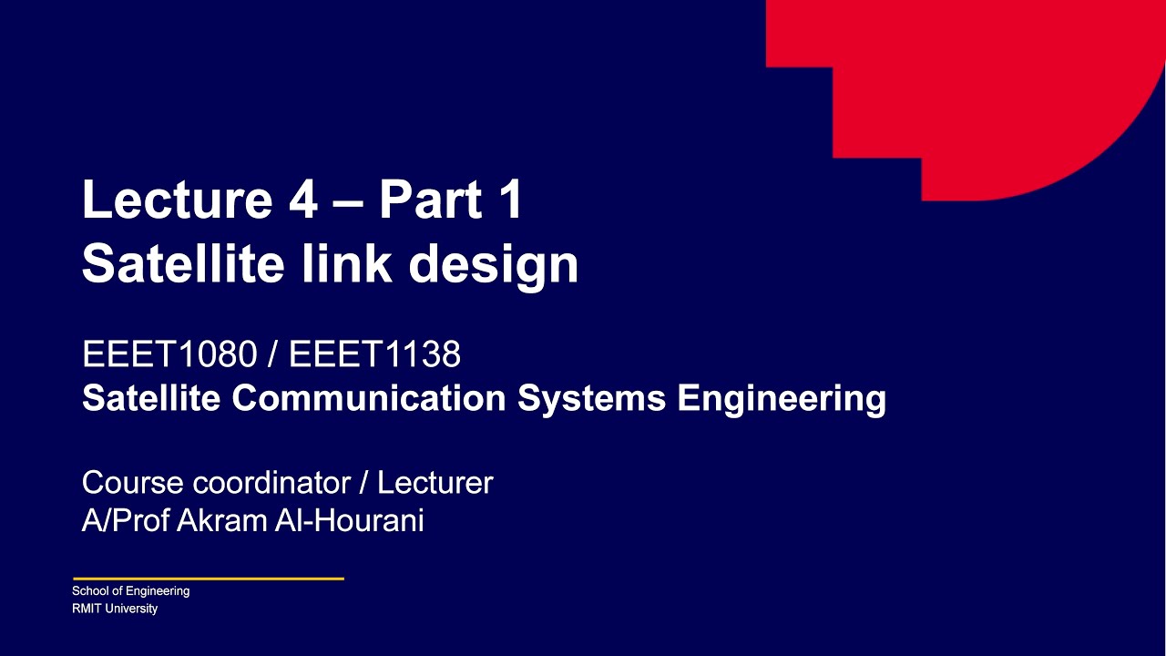 Lecture 4 Satellite link design Part  1